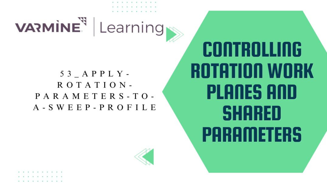 ⁣53_apply-rotation-parameters-to-a-sweep-profile