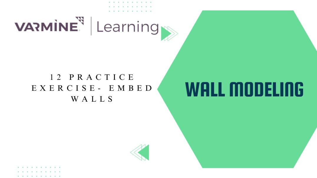 12 Practice exercise- Embed walls