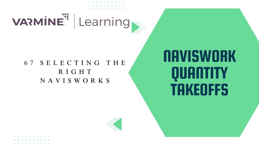 67 Selecting the right Navisworks